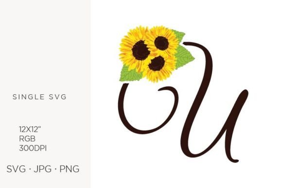 Bringing Nature to Typography: The Sunflowers Letter U Digital Art Collection
